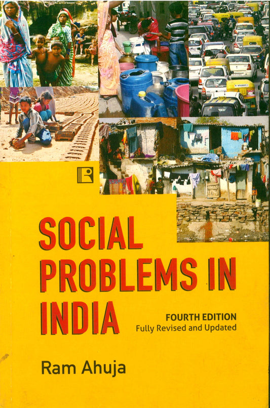 Social Problems in India (Fourth Edition) - By Ram Ahuja